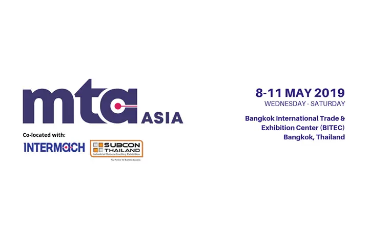 Triển lãm máy công cụ kiêm thiết bị gia công kim loại Thái Lan MTA Asia (Thailand) 2019MTA