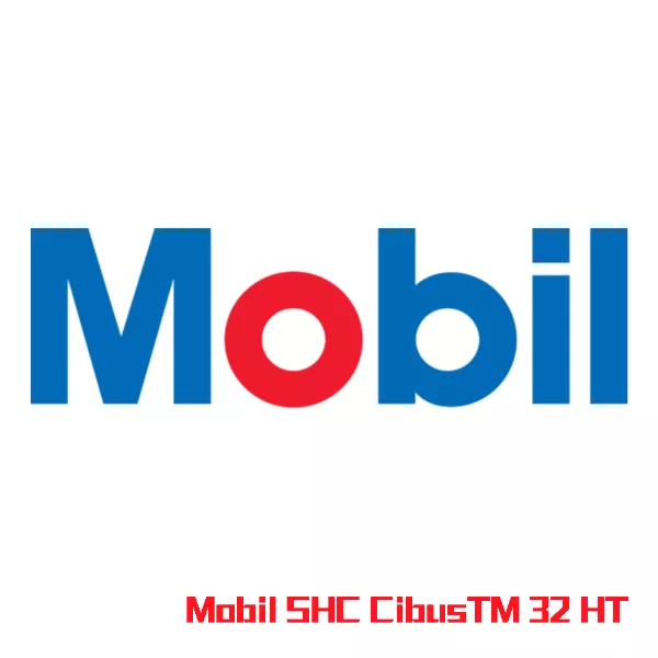 Mobil SHC CibusTM 32 HT