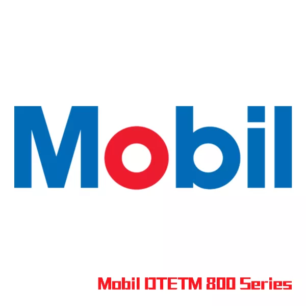 Mobil DTETM 800 Series